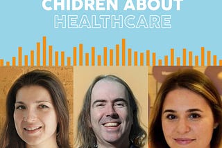 Communicating with Children about Healthcare