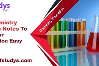 JEE Chemistry Revision Notes To Make Your Preparation Easy