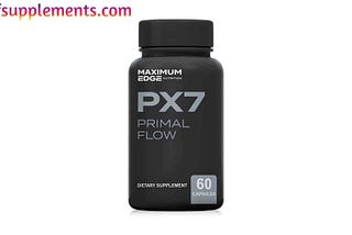 PX7 Primal Flow Reviews:-{Latest Update 2021} Increase Health, libido Power, Male Performance Pills?