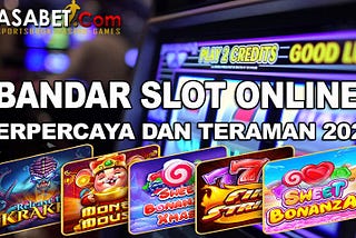 BANDAR SLOT ONLINE TERPERCAYA DAN TERAMAN 2021 | JASABET