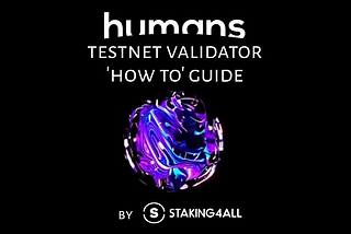 How to Create a Humans Validator