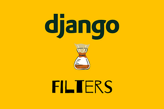 Django Filters 101.