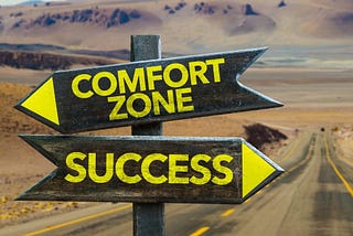 10 Ways To Step Out Of Your Comfort Zone And Overcome The Fear Of Change