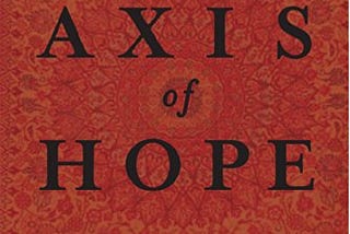 Axis of Hope — Kamal Azari