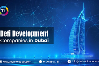 Defi Development Companies in Dubai