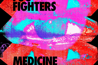 It’s Time to Ignite: a review of Foo Fighters’s “Medicine at Midnight”
