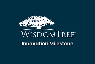 WisdomTree Reaches a Key Milestone for Their Proposed Short Term Treasury Digital Fund With…