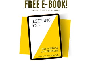 Summary of “Letting Go” Book by David R. Hawkins