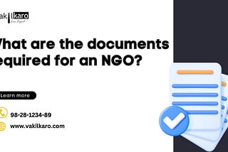 What are the documents required for an NGO?