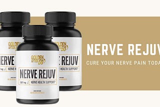 Try Nerve Rejuv — Cure Your Nerve Pain