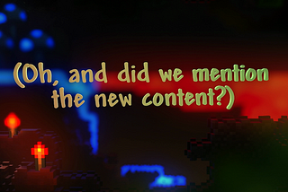 The making of Terraria for consoles — Part 4, New Content & Release