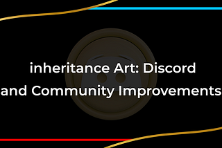 Join the inheritance Art Discord!