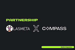 LasMeta Partners With Compass