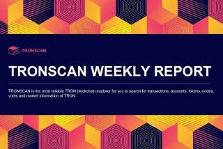 TRONSCAN Weekly Report | June 9, 2025 –June 15, 2025