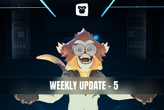 Weekly Update 5