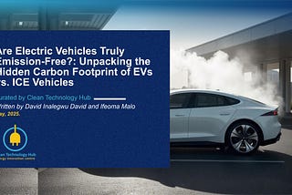 Are Electric Vehicles Truly Emission-Free?