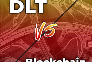 What’s The Difference Between DLT And Blockchain?