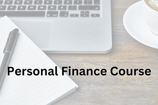 5 Essential Lessons Learned from a Personal Finance Course