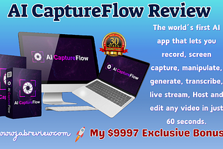 AI CaptureFlow Review — AI-Powered Video Creation Tool