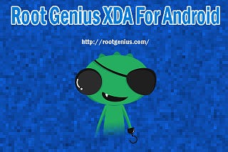 Root Genius XDA For Android