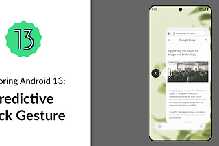 Exploring Android 13: Predictive Back Gesture