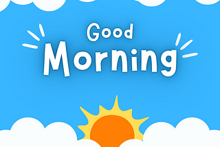 100 Heartfelt Good Morning Messages to Brighten Her Day