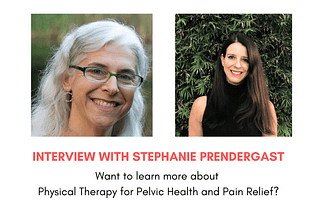 Physical Therapy for Pelvic Health and Pain Relief