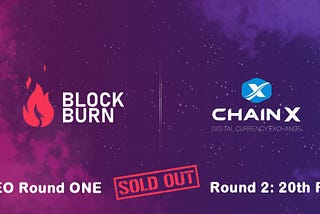 First Round of BlockBurn IEO SOLD OUT