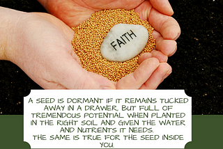 The Seeds Inside You…