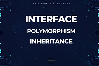 Interface, Polymorphism ve Inheritance Kavramları