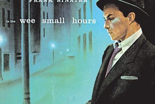 How Frank Sinatra’s Sorrow Shaped Modern Music