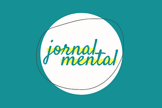 Apresentação: O que é o Jornal Mental?