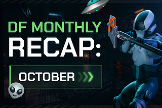 Dark Frontiers Monthly Recap: October