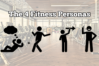 From Defeated to Domination: The 4 Fitness Personas After 40