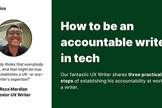 Three ways to be an accountable writer in tech