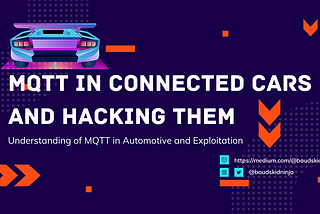 MQTT in Connected Cars and Hacking Them | Part.1