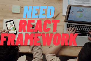 Should You Really Use A React Framework?