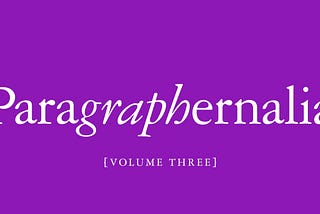 Paragraphernalia, Vol 3: Music