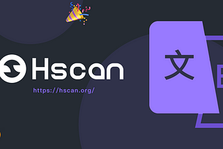 Hscan now supports Chinese