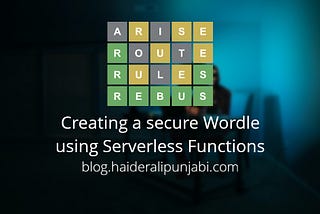 Creating a Secure Wordle using Serverless Functions