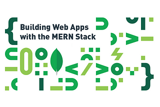 MERN Stack — The best tech stack for your business.