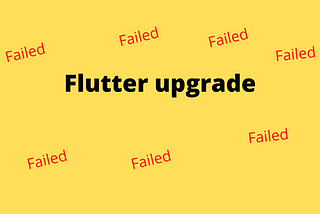 Flutter upgrade failed! what to do?