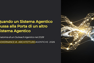 🔷Quando un Sistema Agentico