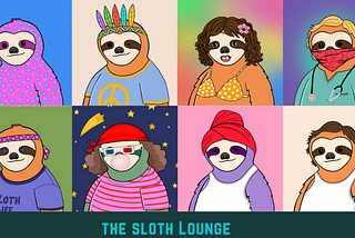 The SLOTH LOUNGE NFT — the NFT that keeps on giving