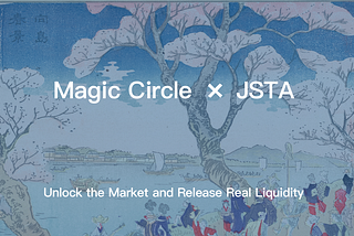 Magic Circle Becomes a Member of the Japan Security Token Association