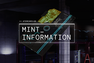 ATEM Car Club Mint Information