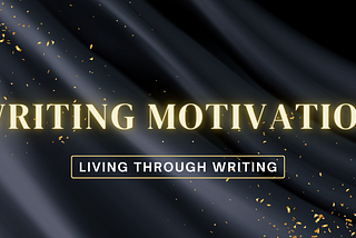 Writing Motivation