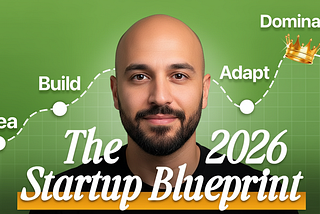 How To Build a Startup in 2026: With Unfair Advantage