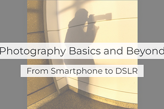 Photography Basics and Beyond: From Smartphone to DSLR Specialization. Create photographs you will be proud to share.. Build a solid foundation in digital photography, growing in knowledge from camera to composition!