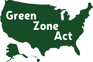 It is Time to Pass a Green Zone Act to End Community Transmission